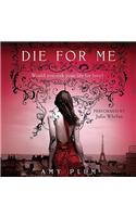 Die for Me