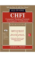 CHFI Computer Hacking Forensic Investigator Certification All-in-One Exam Guide