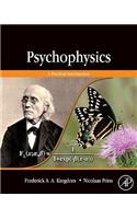 Psychophysics: A Practical Introduction: A Practical Introduction