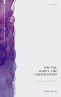 Wrongs, Harms, and Compensation