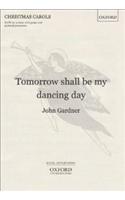 Tomorrow shall be my dancing day