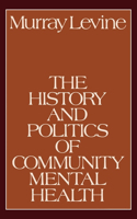 History and Politics of Community Mental Health