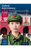 Oxford AQA History for A Level: The Transformation of China 1936-1997