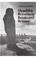 Megalithic Remains in Britain and Brittany