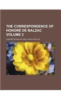 The Correspondence of Honore de Balzac Volume 2