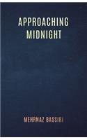 Approaching Midnight