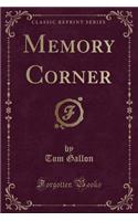 Memory Corner (Classic Reprint)