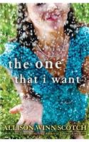 The One That I Want