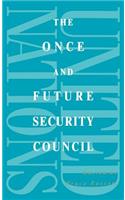 The Once and Future Security Council