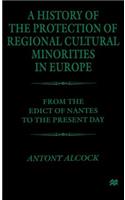 History of the Protection of Regional Cultural Minorities in Europe