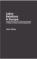 Labor Relations in Europe