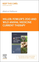 Fowler's Zoo and Wild Animal Medicine Current Therapy, Volume 10 Elsevier E-Book on Vitalsource (Retail Access Card): Fowler's Zoo and Wild Animal Medicine Current Therapy, Volume 10 Elsevier E-Book on Vitalsource (Retail Access Card)