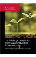 The Routledge Companion to the Makers of Modern Entrepreneurship