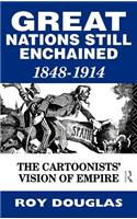 Great Nations Still Enchained