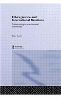 Ethics, Justice and International Relations