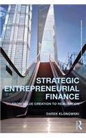 Strategic Entrepreneurial Finance