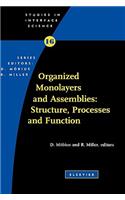 Organized Monolayers and Assemblies: Structure, Processes and Function