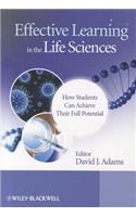 Effective Learning in the Life Sciences: How Students Can Achieve Their Full Potential