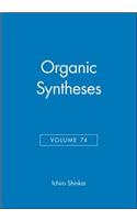 Organic Syntheses, Volume 74