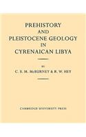 Prehistory and Pleistocene Geology in Cyrenaican Libya