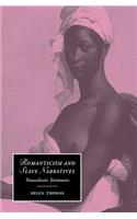 Romanticism and Slave Narratives