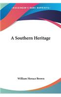 A Southern Heritage