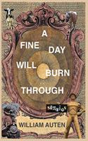 Fine Day Will Burn Through