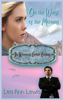 On the Wings of the Morning