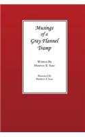 Musings of a Gray Flannel Tramp