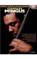 Charles Mingus - More Than a Play-Along - Bass Clef Edition: More Than a Play-Along