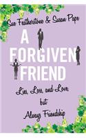 A Forgiven Friend