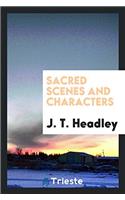 Sacred scenes and characters