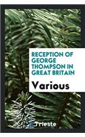 Reception of George Thompson in Great Britain