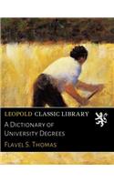 A Dictionary of University Degrees