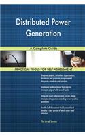 Distributed Power Generation A Complete Guide