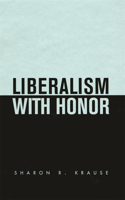 Liberalism with Honor
