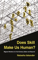 Does Skill Make Us Human?