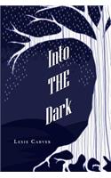 Into the Dark