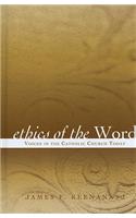 Ethics of the Word