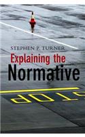 Explaining the Normative