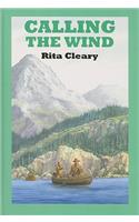 Calling the Wind: A Lewis & Clark Story