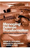 Managing Defense Transformation