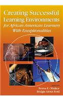 Creating Successful Learning Environments for African American Learners With Exceptionalities