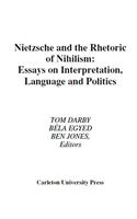 Nietzsche and the Rhetoric of Nihilism