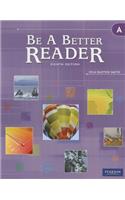Be a Better Reader Level a Student Worktext