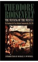The Winning of the West, Volume 3