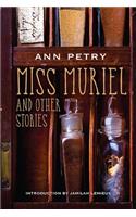 Miss Muriel and Other Stories