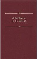 Critical Essays on H.G. Wells