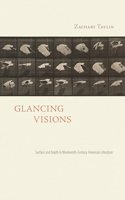 Glancing Visions: Surface and Depth in Nineteenth-Century American Literature