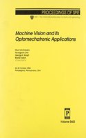 Machine Vision and Its Optomechatronic Applications: (Proceedings of SPIE)